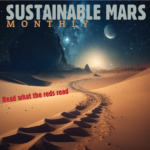 Sustainable Mars Monthly